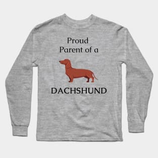 Dachshund dog parent Long Sleeve T-Shirt